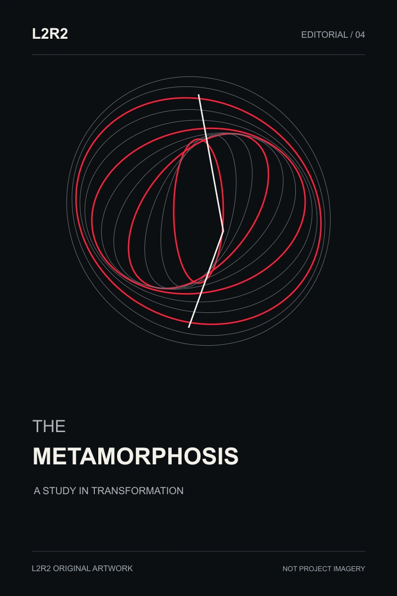 The Metamorphosis — original L2R2 editorial illustration, not project imagery